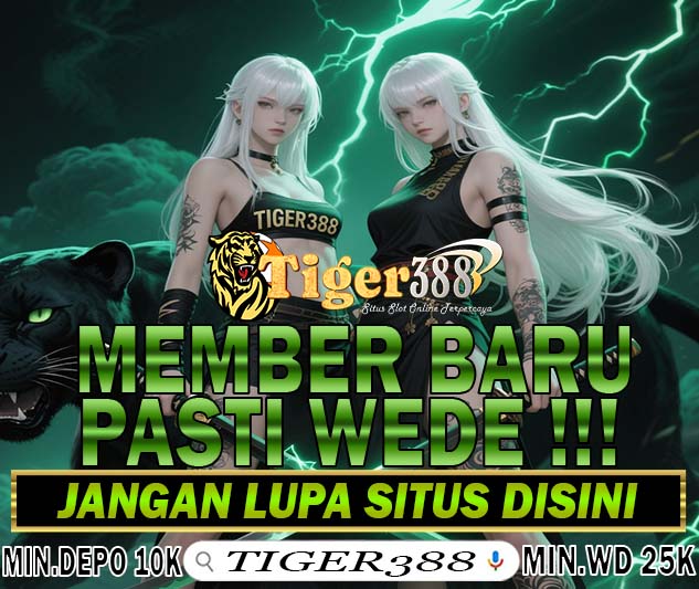 Tiger388 Platform Slot Online 24 Jam Nonstop